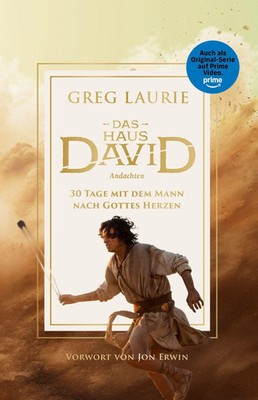 Das Haus David - Andachten | 30 Tage mit dem Mann nach Gottes Herzen | Laurie