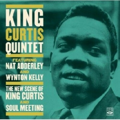 The New Scene of King Curtis + Soul Meeting (2 LPs on 1 CD)