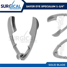 Sayer Eye Speculum Solid Blade 1cm Overall Length 1-1/4" Stainless German Grade