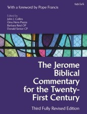 Jerome Biblical Commentary for the Twenty-first Century, Hardcover by Francis...