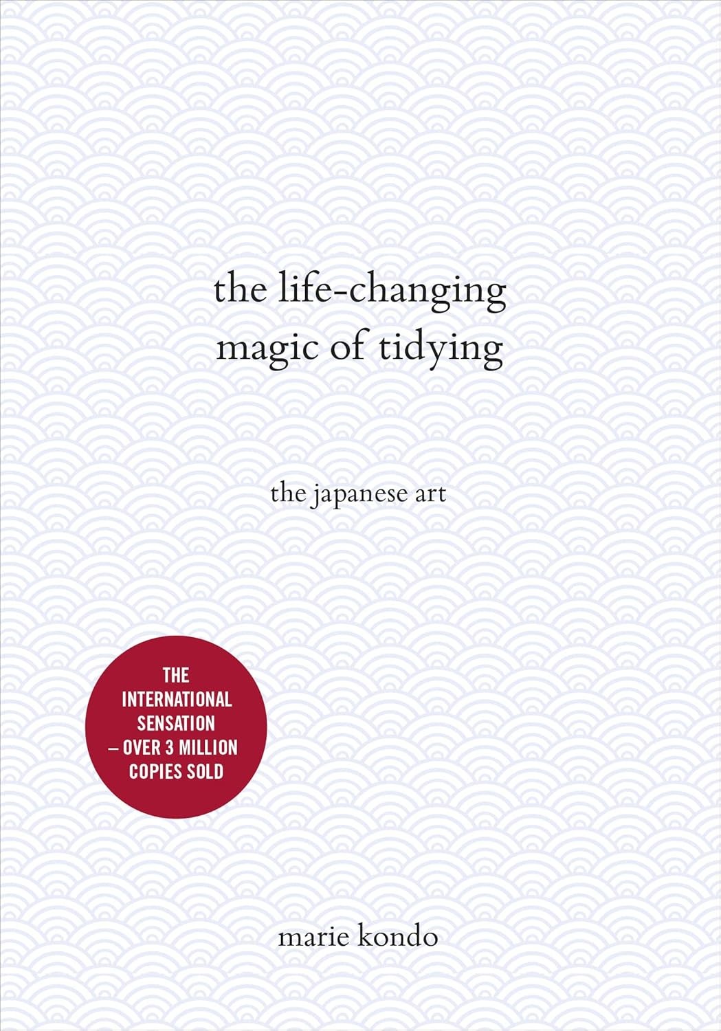The Life-Changing Magic of Tidying: The Japanese Art by Marie Kondo... - Image 10