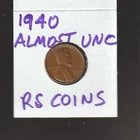 1940   AU    LINCOLN  CENT   ~ALMOST   UNCIRCULATED ~  RS COINS #912  FREE SHIP