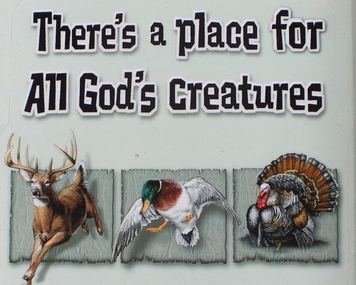 Adesivo Hunter There's A Place For All Creature Decalcomania Die Cut Auto Cervo Caccia - Foto 6 di 8
