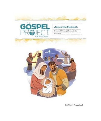 The Gospel Project for Preschool, Preschool Worship Hour Add-on - Jesus the Mess