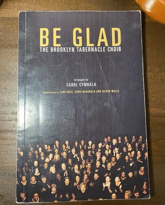 ''Be Glad,'' Brooklyn Tabernacle Choir Music Song Book, Carol Cymbala, VGC, 2002