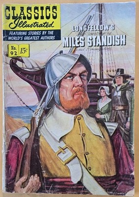 Classics Illust. HRN #92/92 1st Ed! Longfellow's Miles Standish Gilberton 2/52