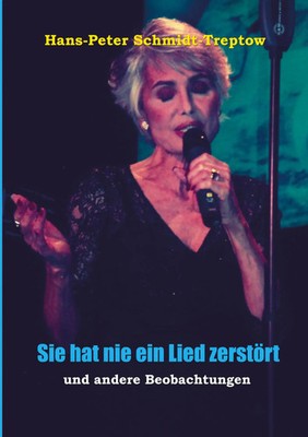 Sie hat nie ein Lied zerstört | und andere Beobachtungen | Schmidt-Treptow