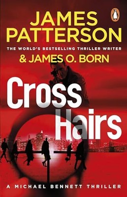Crosshairs: A serial killer with a ..., Patterson, Jame