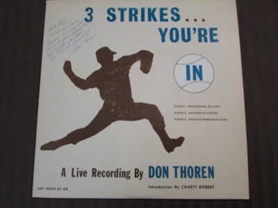 DON THOREN 3 STRIKES YOU'RE IN LP HAND AUTOGRAPHED ARIZONA SALES SELLING LEGEND