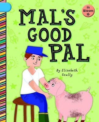 Mal's Good Pal by Elizabeth Scully Paperback Book