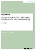 Florian Meier | Exemplarische Methoden Zur Vermittlung Von Lehrinhalten. Eine...