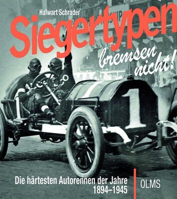 Siegertypen bremsen nicht | Halwart Schrader | deutsch