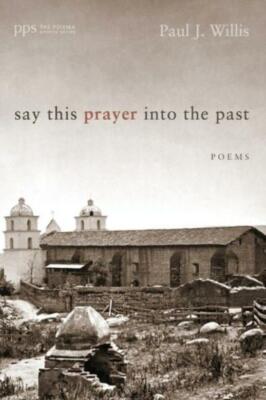 Say This Prayer Into The Past