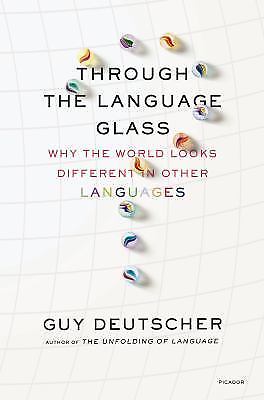 Through the Language Glass, Deutscher, Guy, Very Good Book