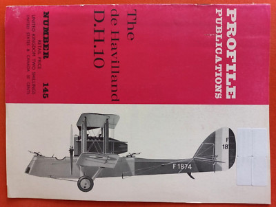 Aircraft Profile Publications 145, The DE HAVILLAND D.H.10