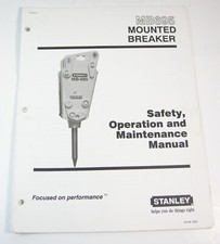 STANLEY MB695 Hydraulic Mounted Breaker Maintenance Operator Safety Manual