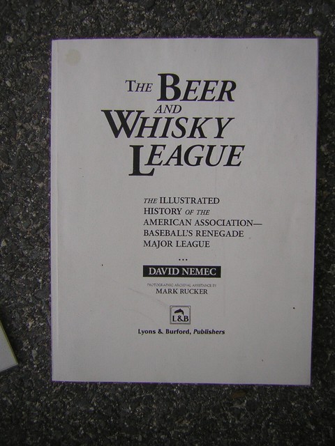 The Beer And Whiskey League The Illustrated History Of The American Association Ebay