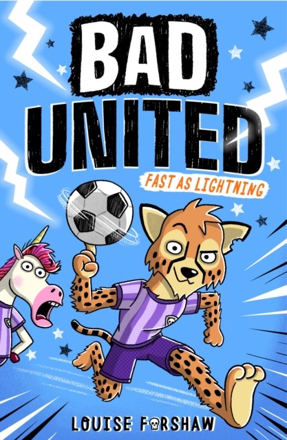 Bad United: Fast as Lightning by Louise Forshaw (Paperback Book)