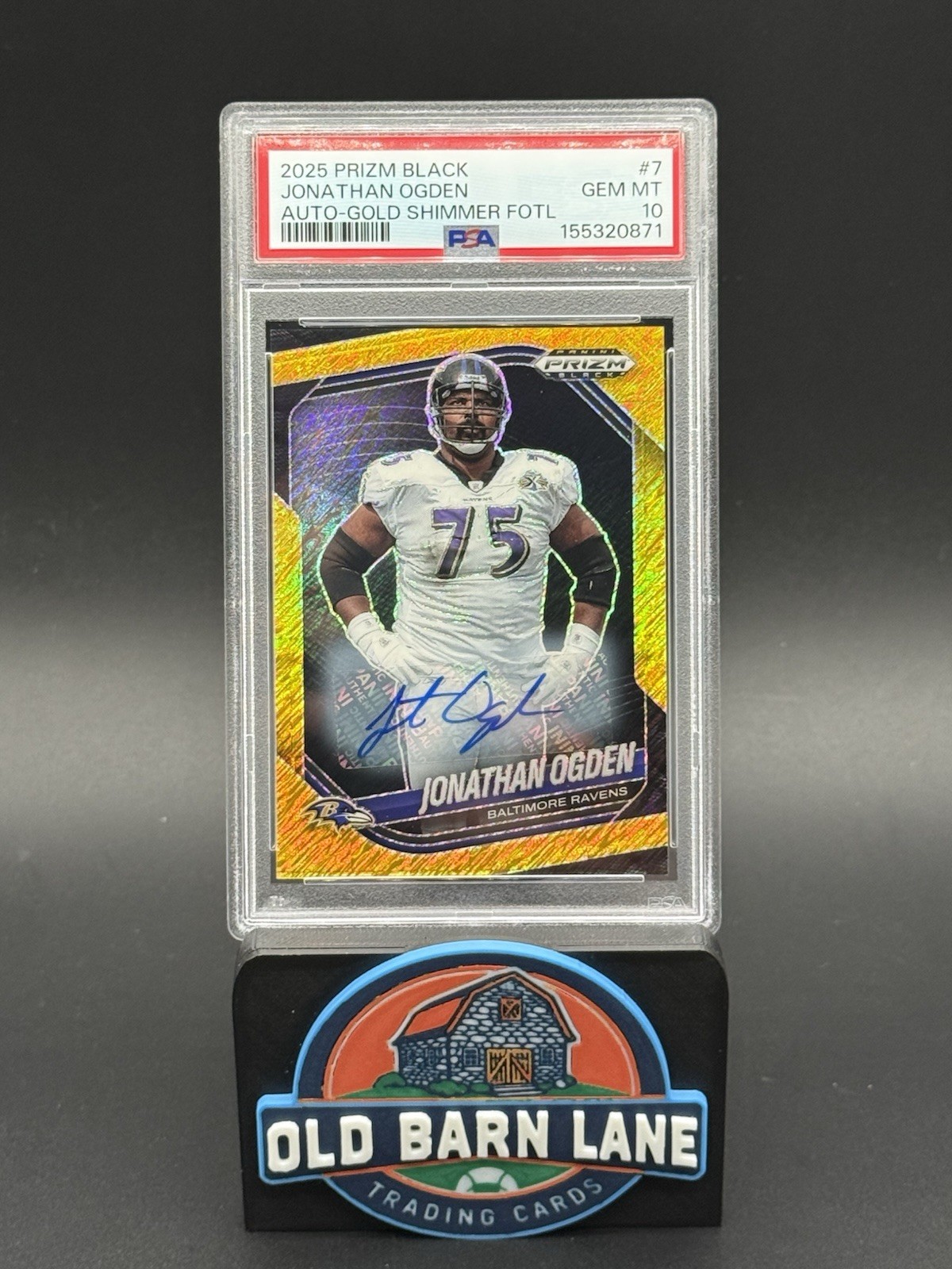2025 Prizm Black #7 Jonathan Ogden AUTO Gold Shimmer FOTL /10 PSA 10!!! view 1