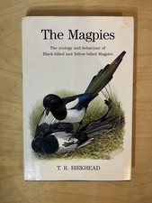 The Magpies - T R Birkhead 1991 1st edition P...