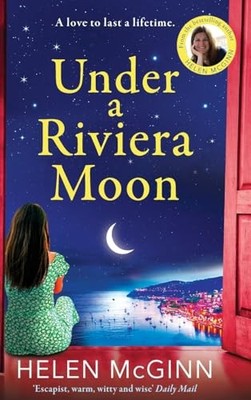 Under a Riviera Moon: A BRAND NEW esca..., Helen McGinn