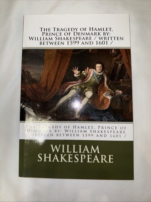 The Tragedy of Hamlet Prince of Denmark by William Shakespeare Paperback Book