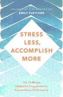 Stress Less, Accomplish More | Emily Fletcher | Taschenbuch | Englisch | 2019