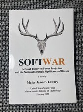 Softwar: A Novel Theory on Power Projection J...