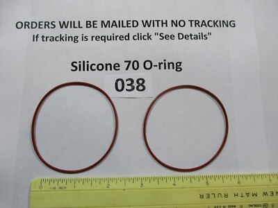 038 Silicone O-ring 70 durometer 2-5/8'' ID x 2-3/4'' OD x 1/16'' thick. Quan 2.