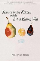 Pellegrino Artusi | Science In The Kitchen And The Art of Eating Well | Buch
