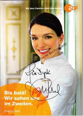 Original Autogramm Eveline Wild /// Fernsehköchin ORF ZDF /// Autogramm A 333677