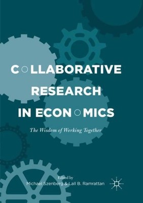 Collaborative Research in Economics Lall B. Ramrattan