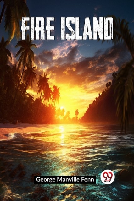Fire Island (Edition2023) by Manville Fenn George (Paperback Book)