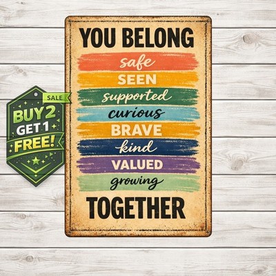 Everyone Is Welcome Here Retro Classroom Poster Metal Tin Sign