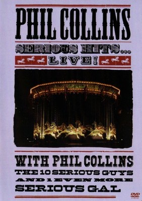 Phil Collins: Serious Hits....Live!