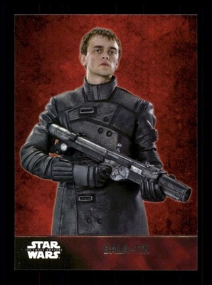 39 Bala-Tik 2015 The Force Awakens Star Wars Trading Card TCG CCG