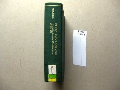 Plato and Socrates. A Comprehensive Bibliography; 1958-1973. McKirahan, Richard 