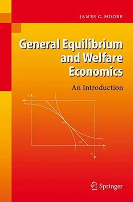 General Equilibrium and Welfare Economics: An Introduction Buch Springer