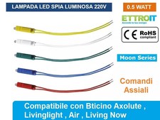 Spia LED 230V Compatibile  Bticino LivingLight, Axolute, Living Now  Matix, Flat
