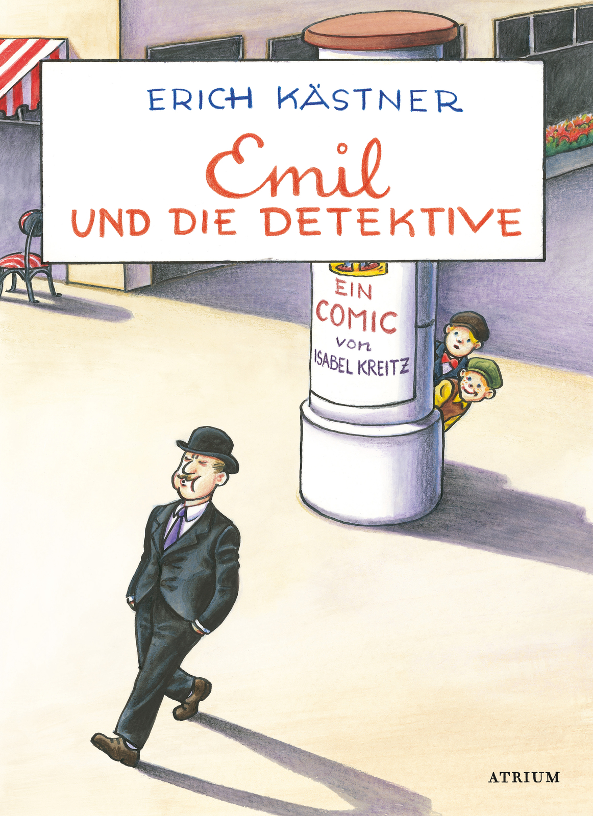 Thumbnail - Erich Kästner; Isabel Kreitz / Emil Und Die Detektive