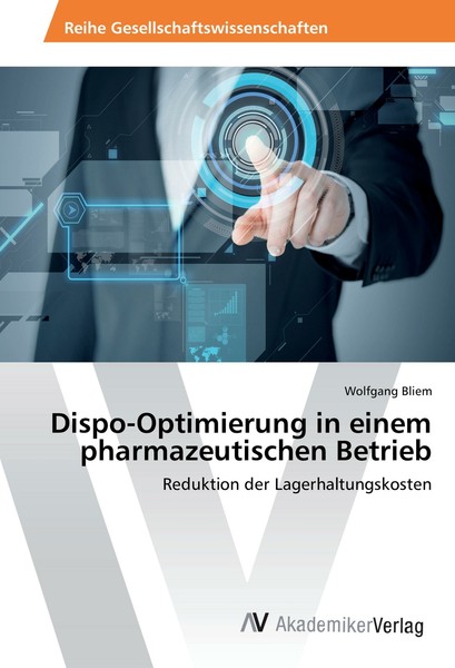 Dispo-Optimierung In Einem Pharmazeutischen Betrieb | Buch | 9783639868326-image