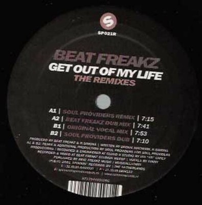 Beat Freakz - Get Out Of My Life - Dutch 12'' Vinyl - 2001 - Spinnin