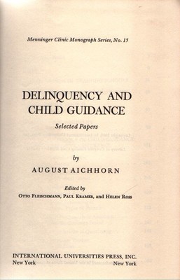 Delinquency  and Child Guidance Selected Papers Edited by Otto Fleischmann, Paul