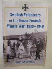 swedish-volunteers-in-the-russofinnish-winter-war-19391940-by-martina-sprague