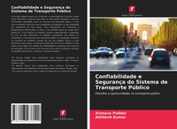 Arunava Poddar (U. A.) | Confiabilidade E SegurançA Do Sistema De Transporte...