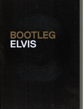 ELVIS PRESLEY -  Bootleg Elvis - Rare Hardback-Book - New & Sealed