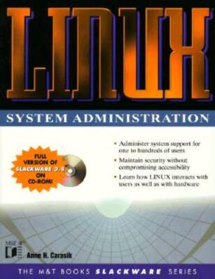 Linux System Administration (The MT Books Slackware Series) - Paperback - GOOD