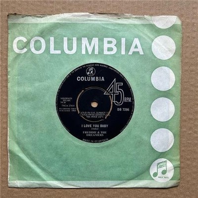 FREDDIE AND THE DREAMERS I LOVE YOU BABY 7'' 1964 With don't make me cry - nice c