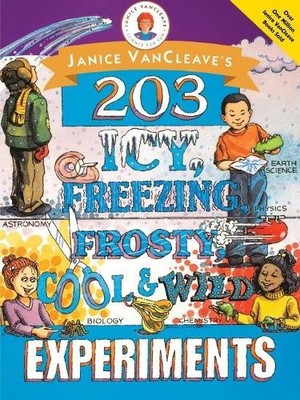 Janice VanCleave's 203 eiskalt, gefriert, frostig, kühl und wild... - 9780471252238
