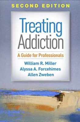 Treating Addiction: A Guide for - Hardcover, by Miller William R.; - Very Good